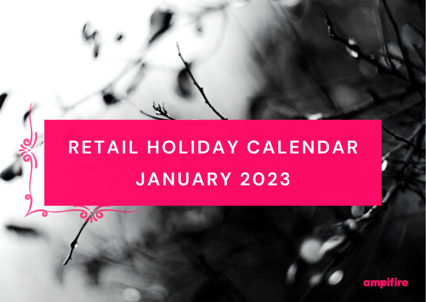 Retail Holiday Calendar January 2023