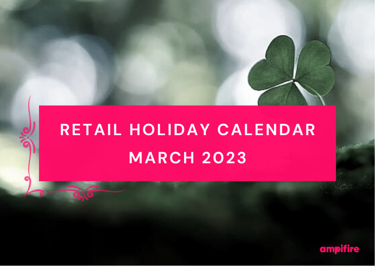 March 2024 Retail Calendar Holiday Marketing & Content