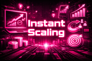 "INSTANT SCALING" sign, laptop with rising ad metrics, and coin stacks representing revenue growth