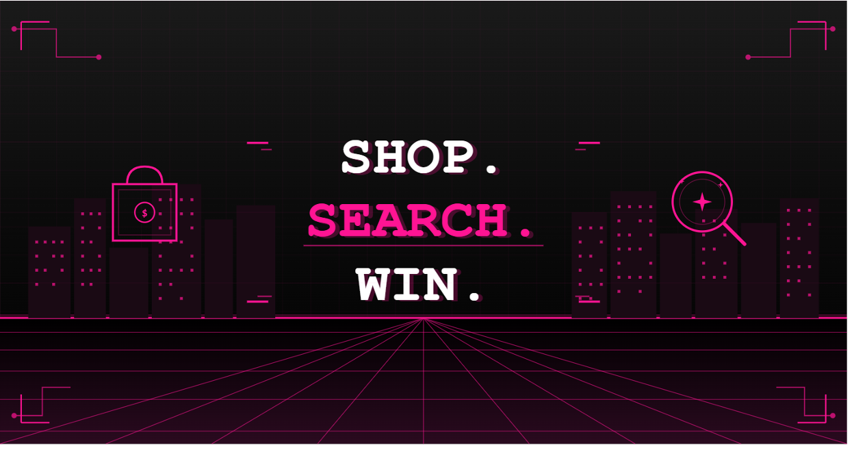 Retro neon-style banner reading "Shop. Search. Win."