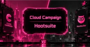 Cyberpunk Cloud Campaign vs Hootsuite social media management comparison banner in neon pink