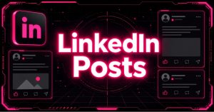 Cyberpunk LinkedIn Posts graphic with neon interface and social panels