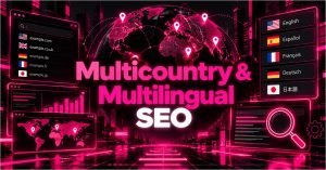 Cyberpunk-style graphic featuring a glowing global map, country domains, language options, and the text “Multicountry & Multilingual SEO.”