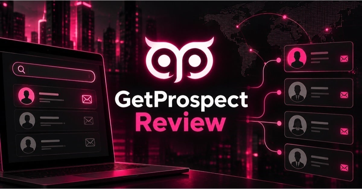 GetProspect Review graphic featuring a neon email finder interface, contact profiles, and B2B prospecting dashboard elements