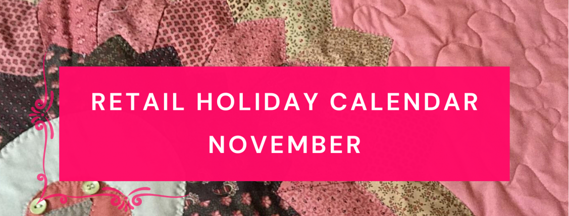Retail Holiday Calendar November