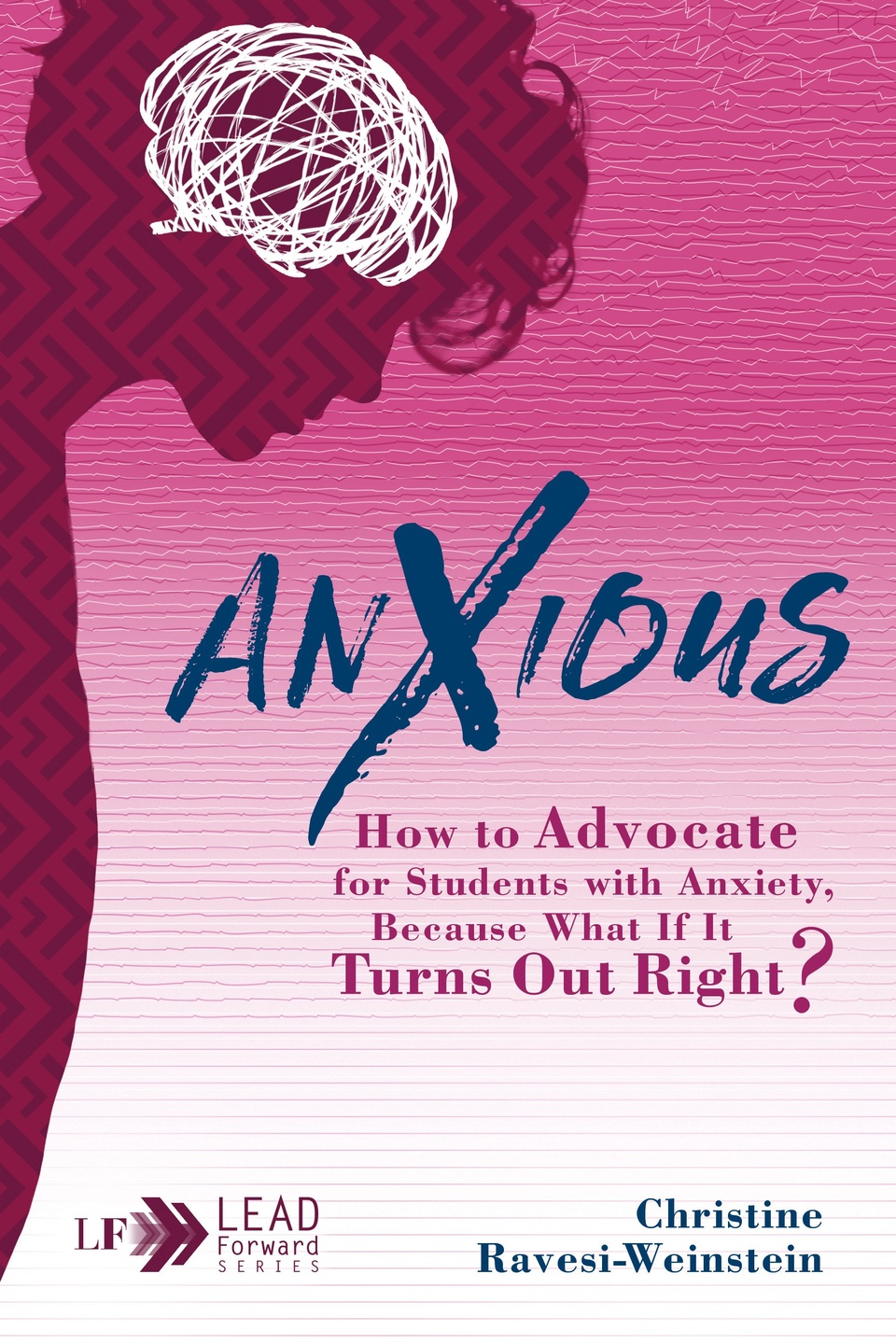How To Handle Student Anxiety As A School Administrator: Get This Digital Guide