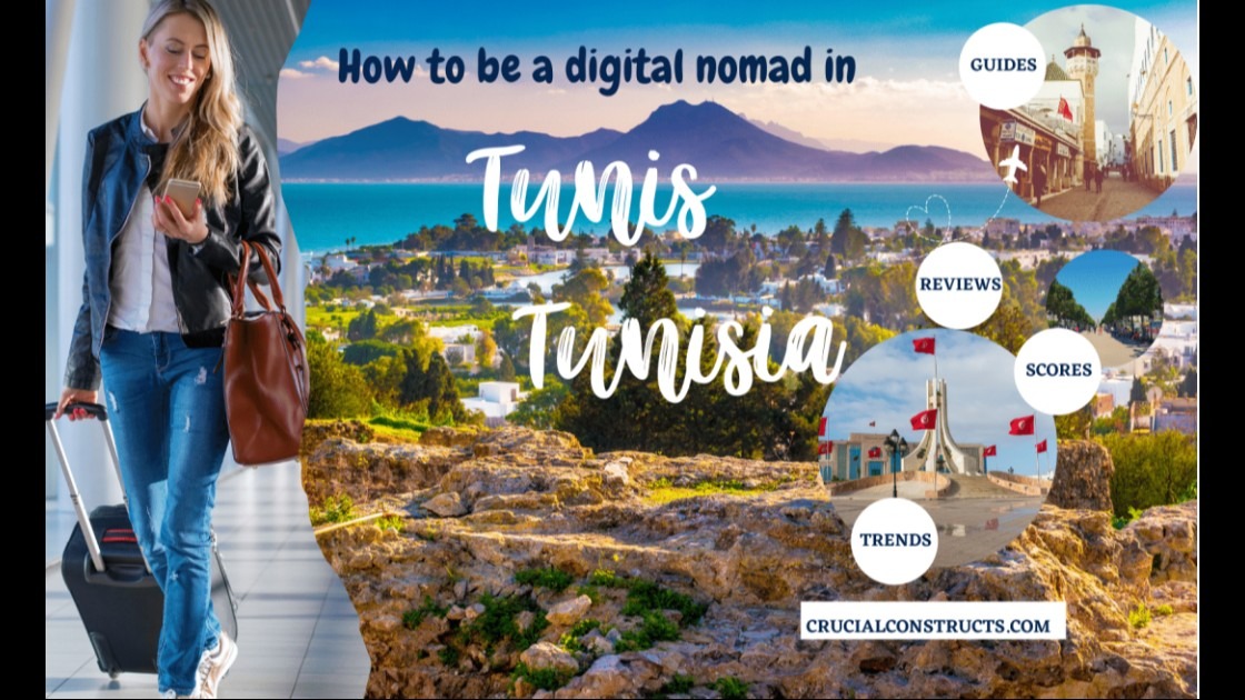 How To Be A Digital Nomad In Tunis, Tunisia: Top Museums & Things To Do 2023