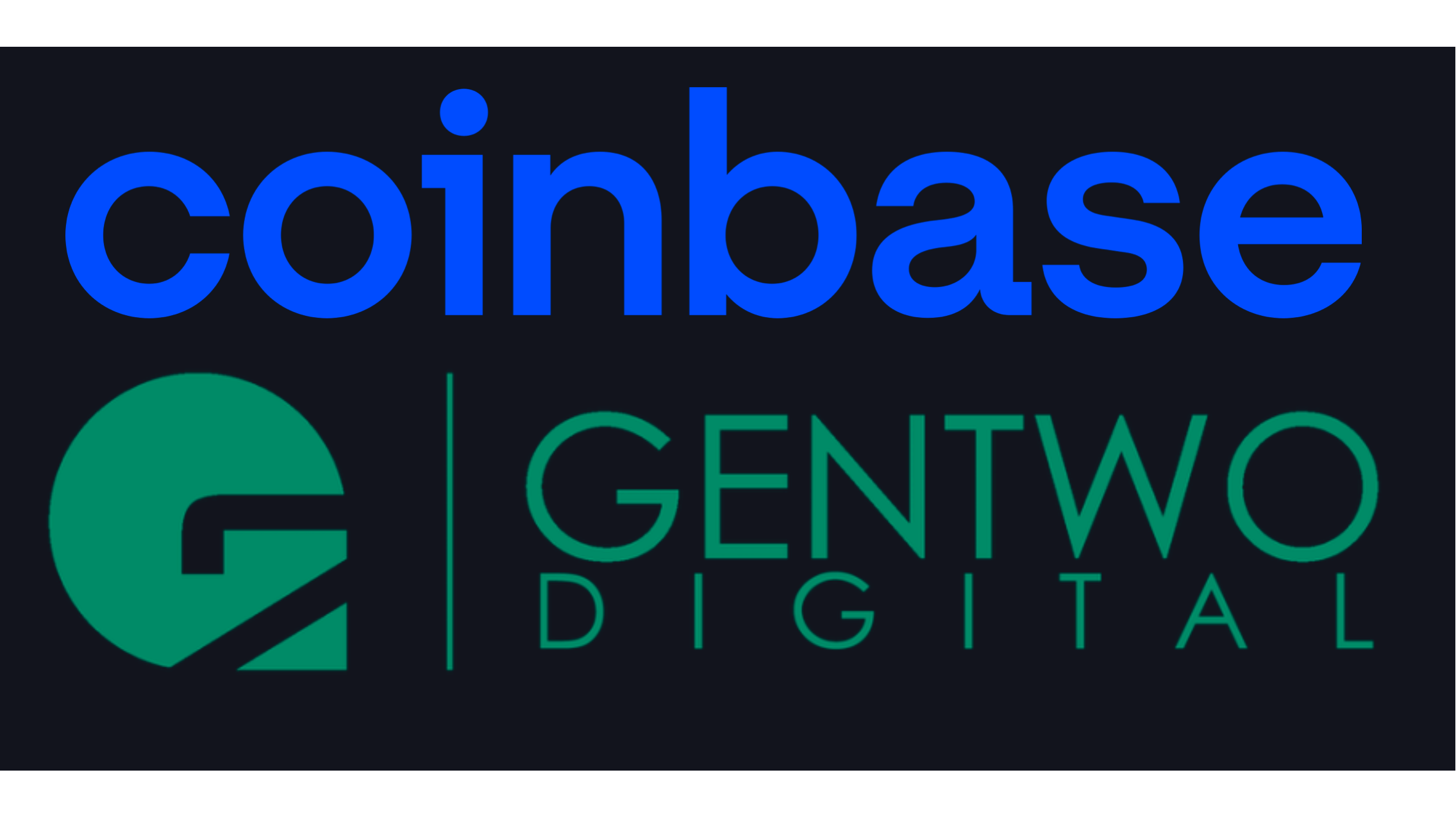 Partnership Announces between GenTwo and Coinbase.