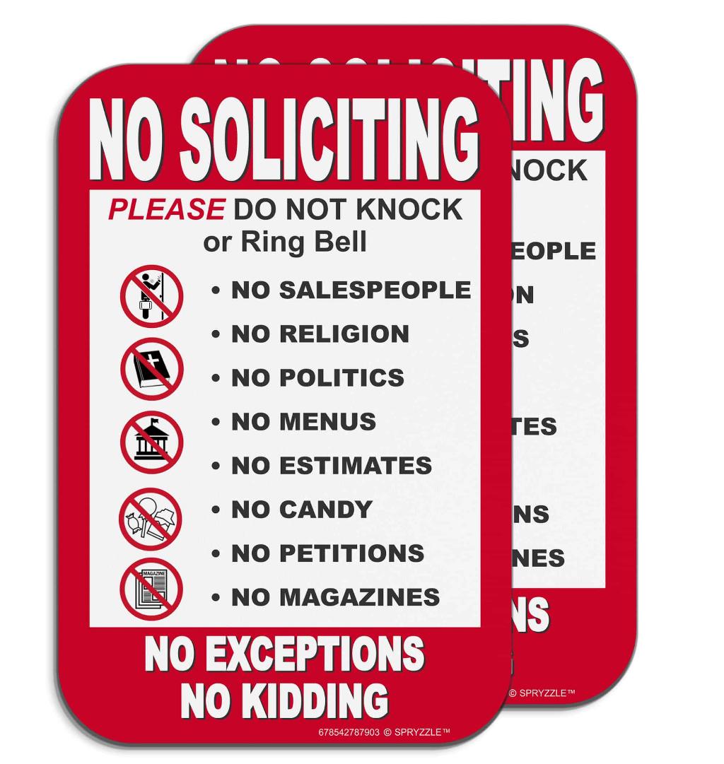 Get The Best Weatherproof And Waterproof No Soliciting Signs For Your Residence
