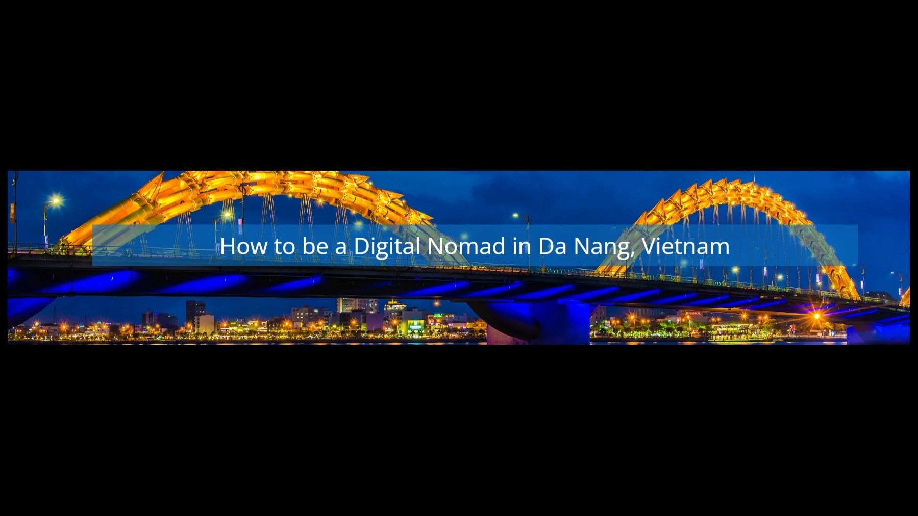 Da Nang Coworking Spaces For Entrepreneurs | Digital Nomad Lifestyle Tips 2023