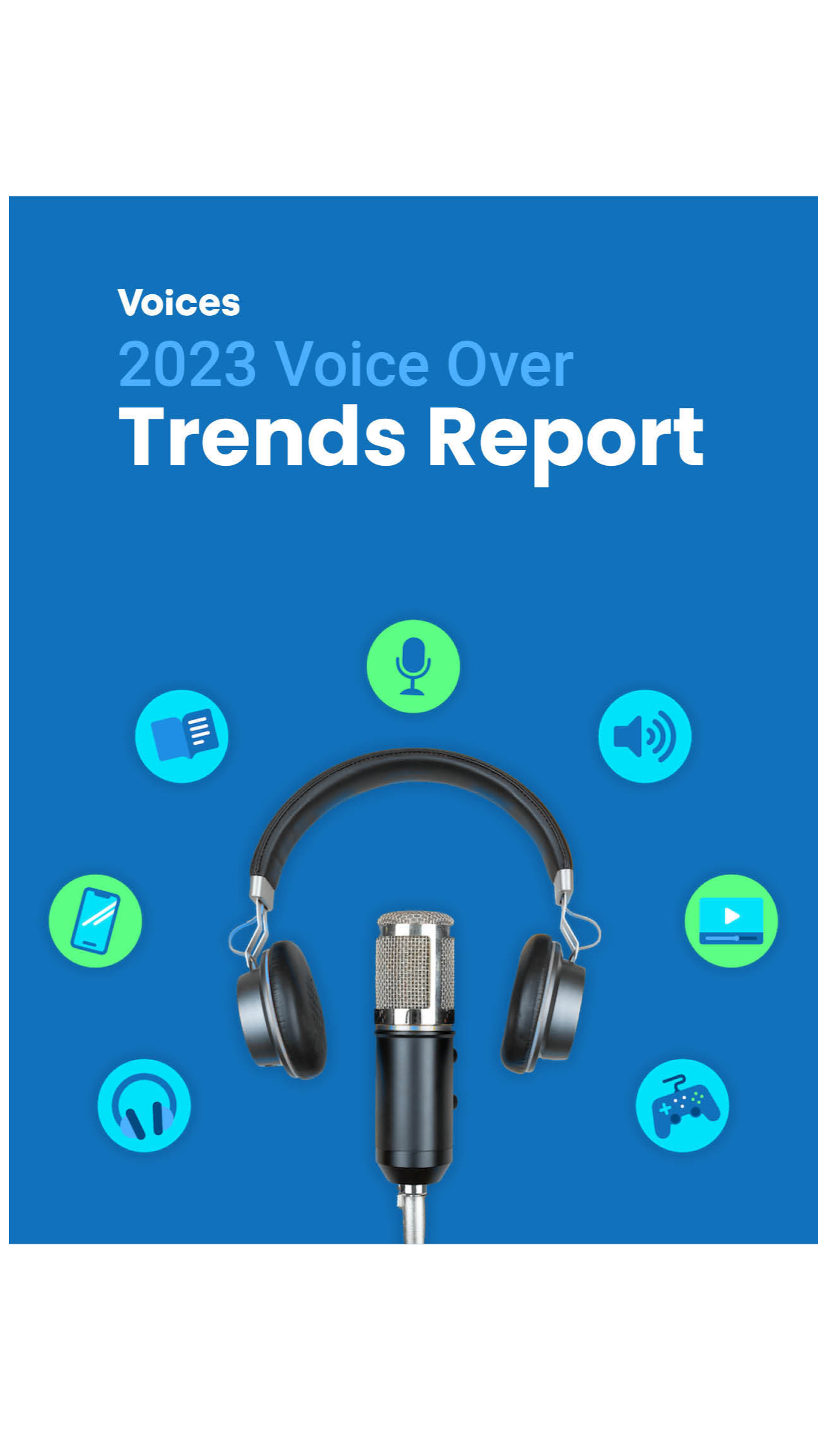 Voices Reveals Why Audio-First Content Will Be A Major Trend In 2023 Report