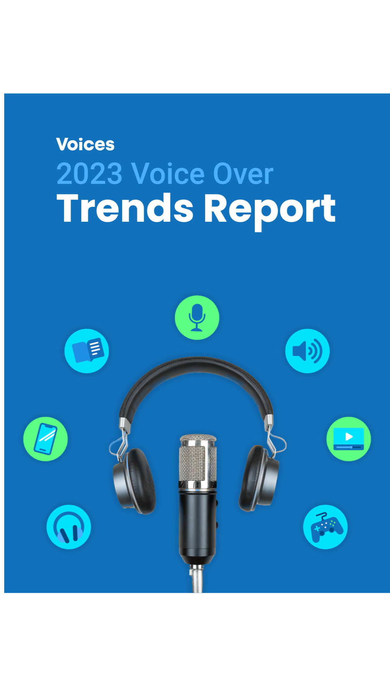 Voices Reveals Why Audio-First Content Will Be A Major Trend In 2023 Report