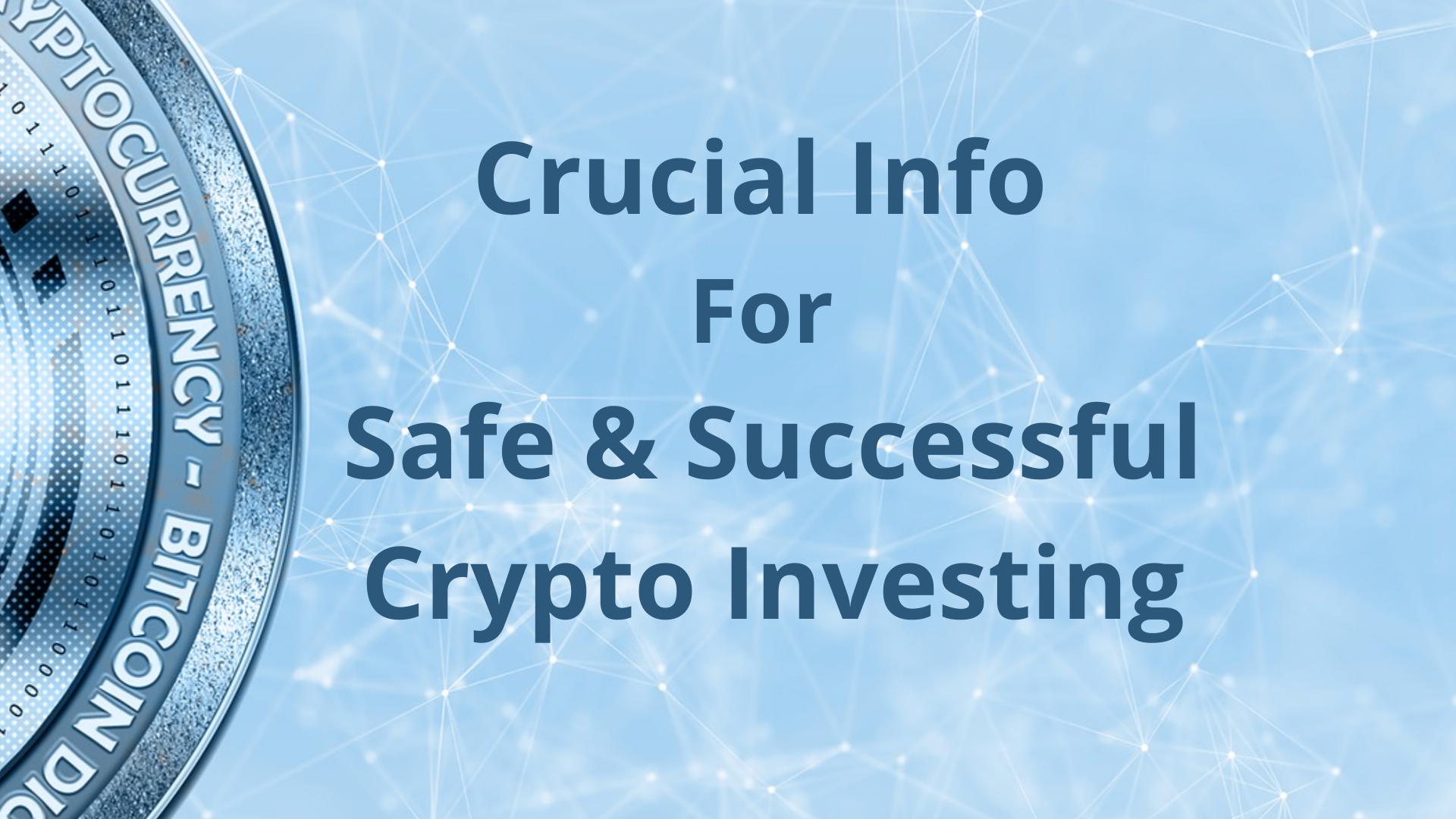 Safest Crypto Investing Methods, Tips & Mindsets To Avoid Scams & Financial Loss