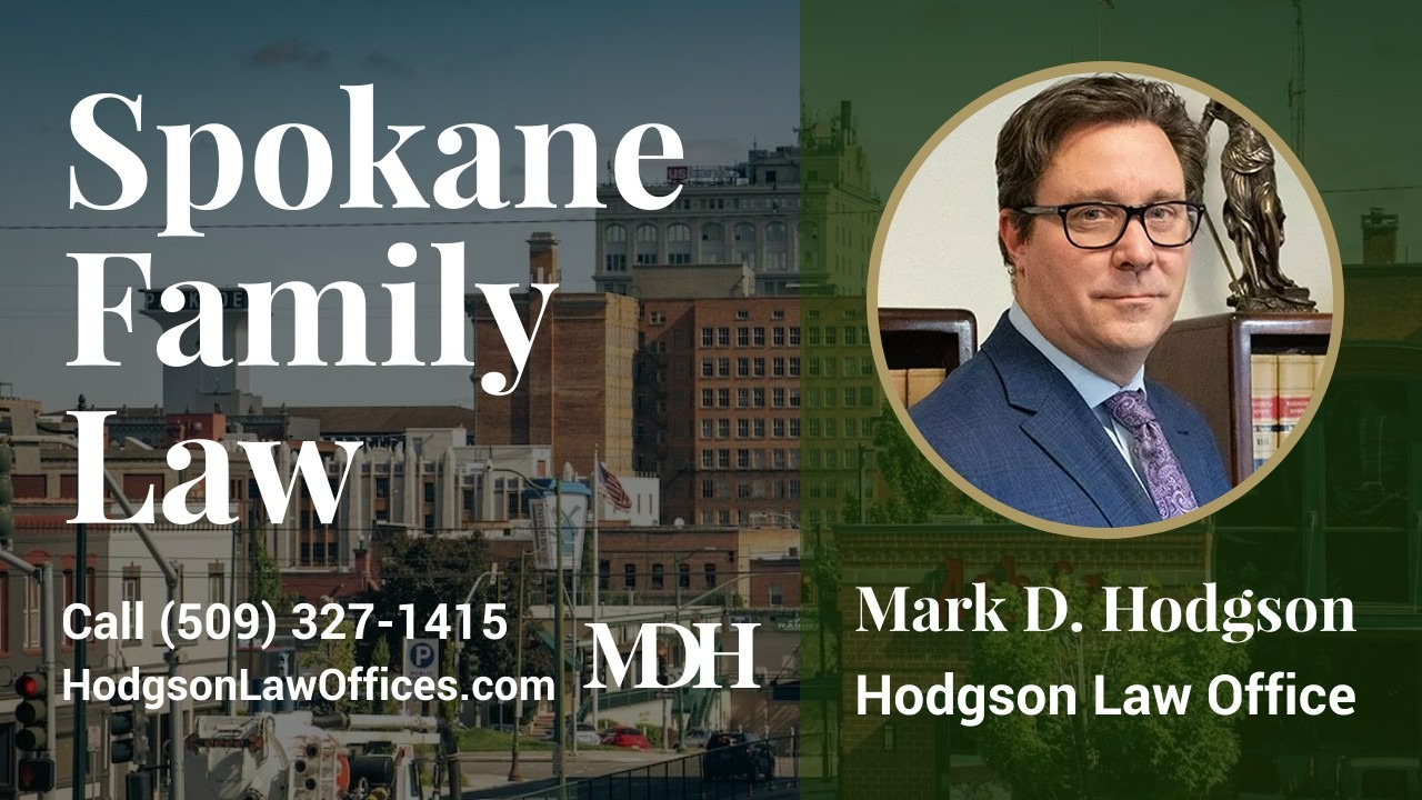 Hodgson Law Offices Talk Spokane Family Law, Divorce & Child Custody and Support