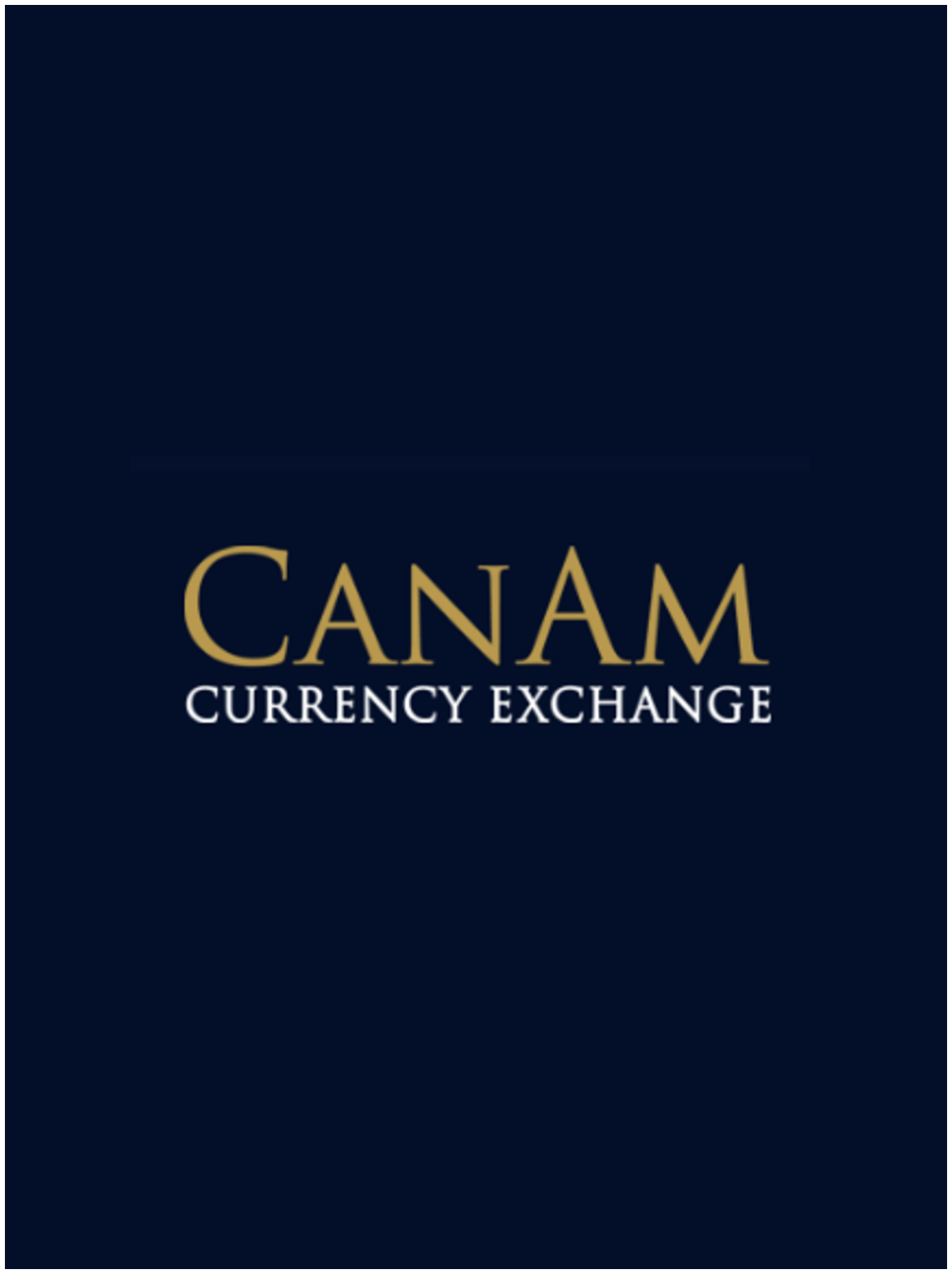 CanAm Currency Exchange Offers Guaranteed CAD/USD Best Rates In Detroit