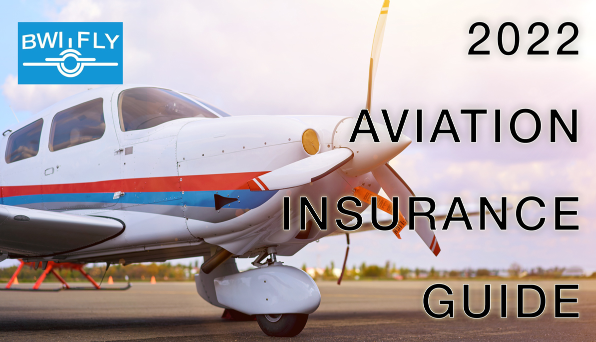 BWI Has Just Published A 2022 Aviation Insurance Article For Aircraft Owners