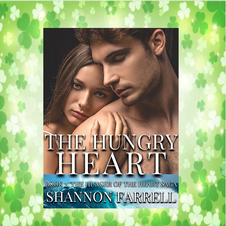 Shannon Farrell's latest novel The Hungry Heart Available March 1, 2022 in Paperback