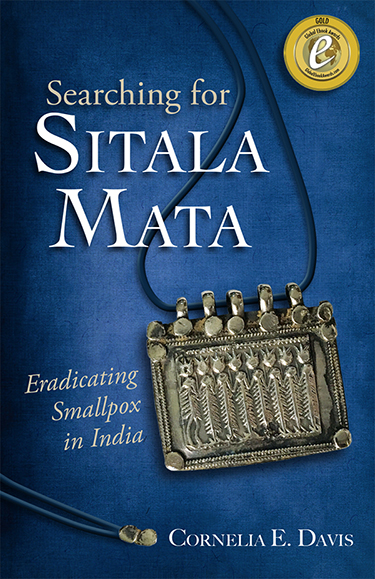 Dr. Cornelia Davis' Memoir Tells Of Her Efforts In Eradicating Smallpox In India