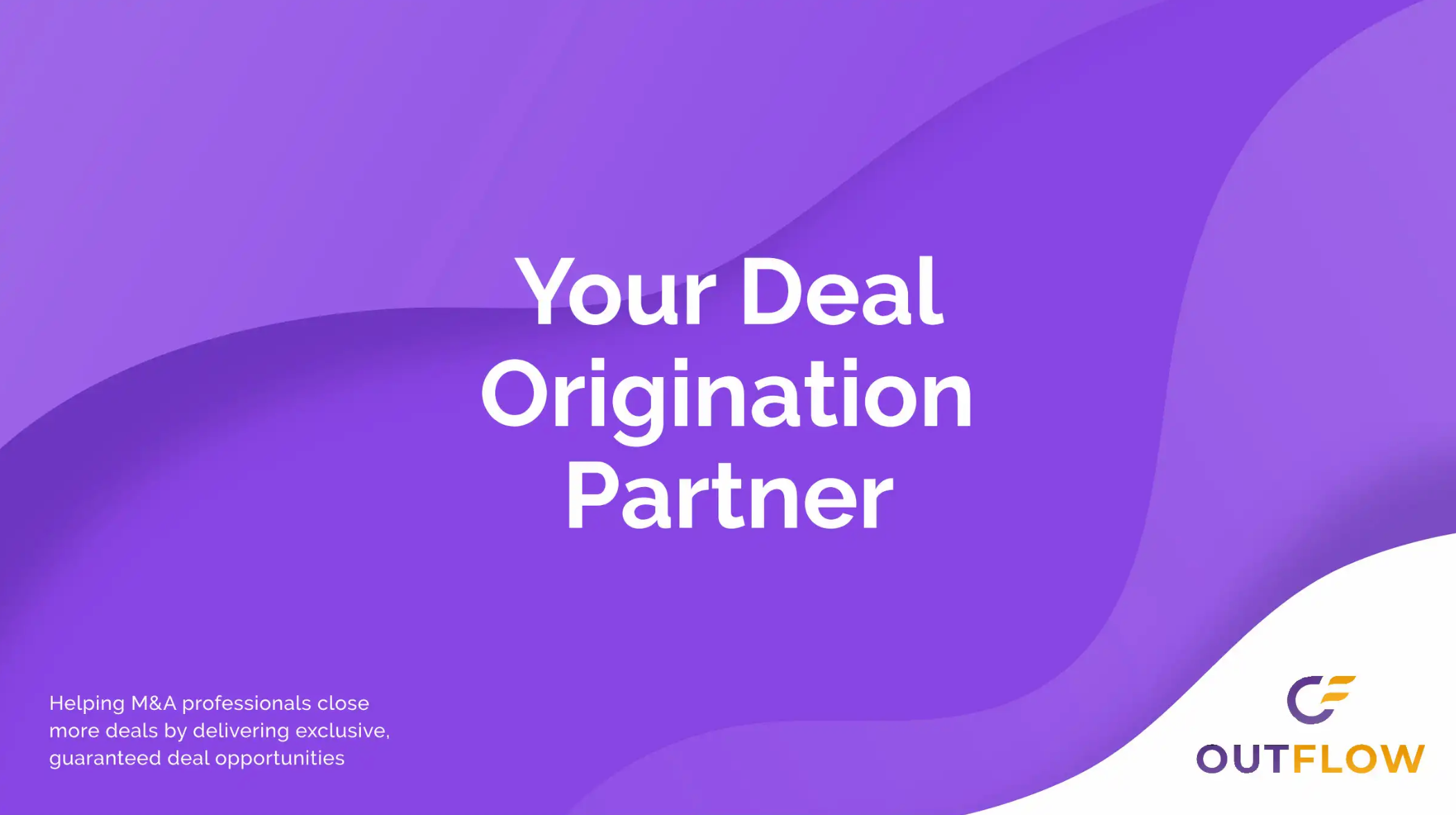 OutFlow’s Deal Sourcing Platform: Fill Your M&A Pipeline With Qualified Leads