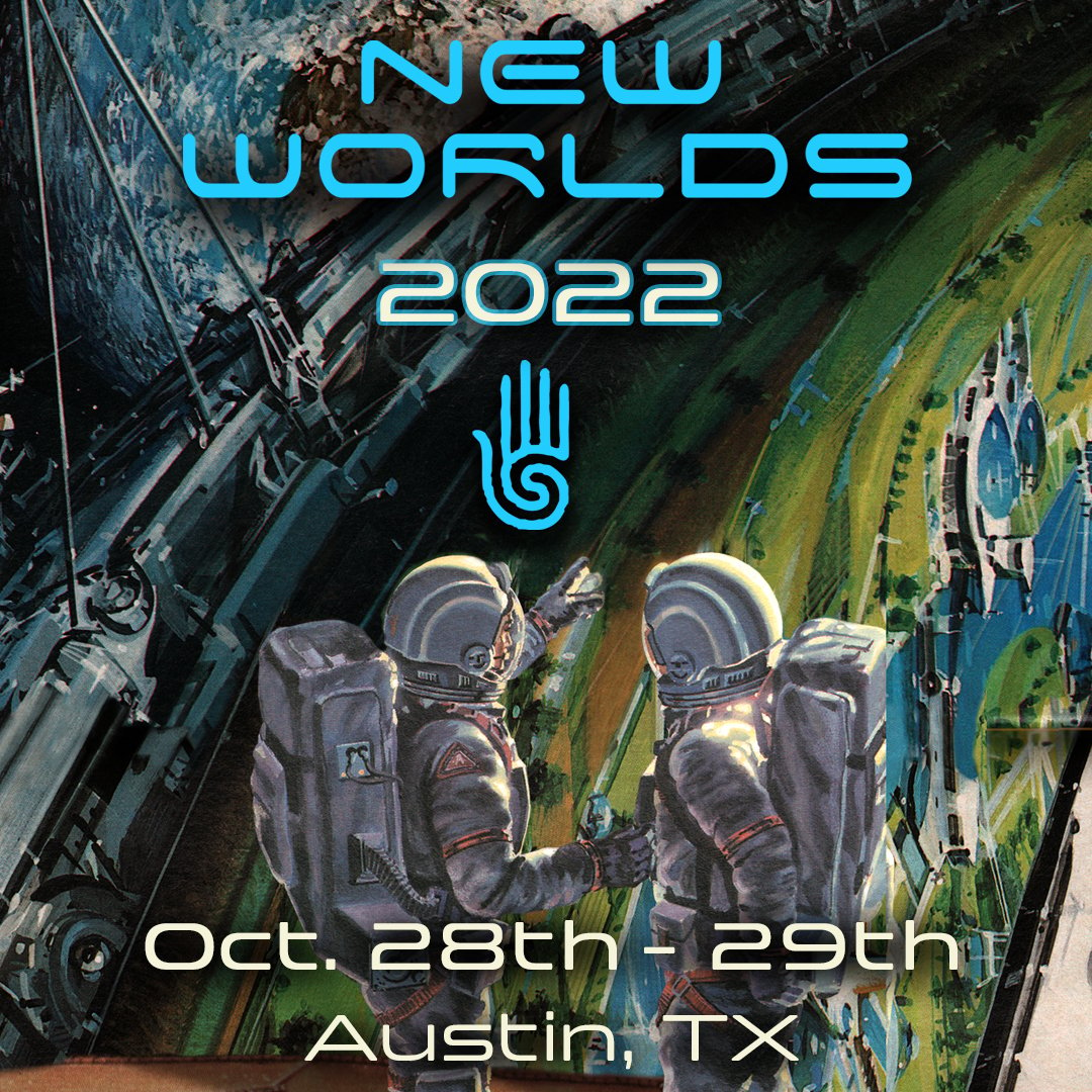 New Worlds coming to Austin, TX Oct 28 and 29th, featuring speakers from across the space industry