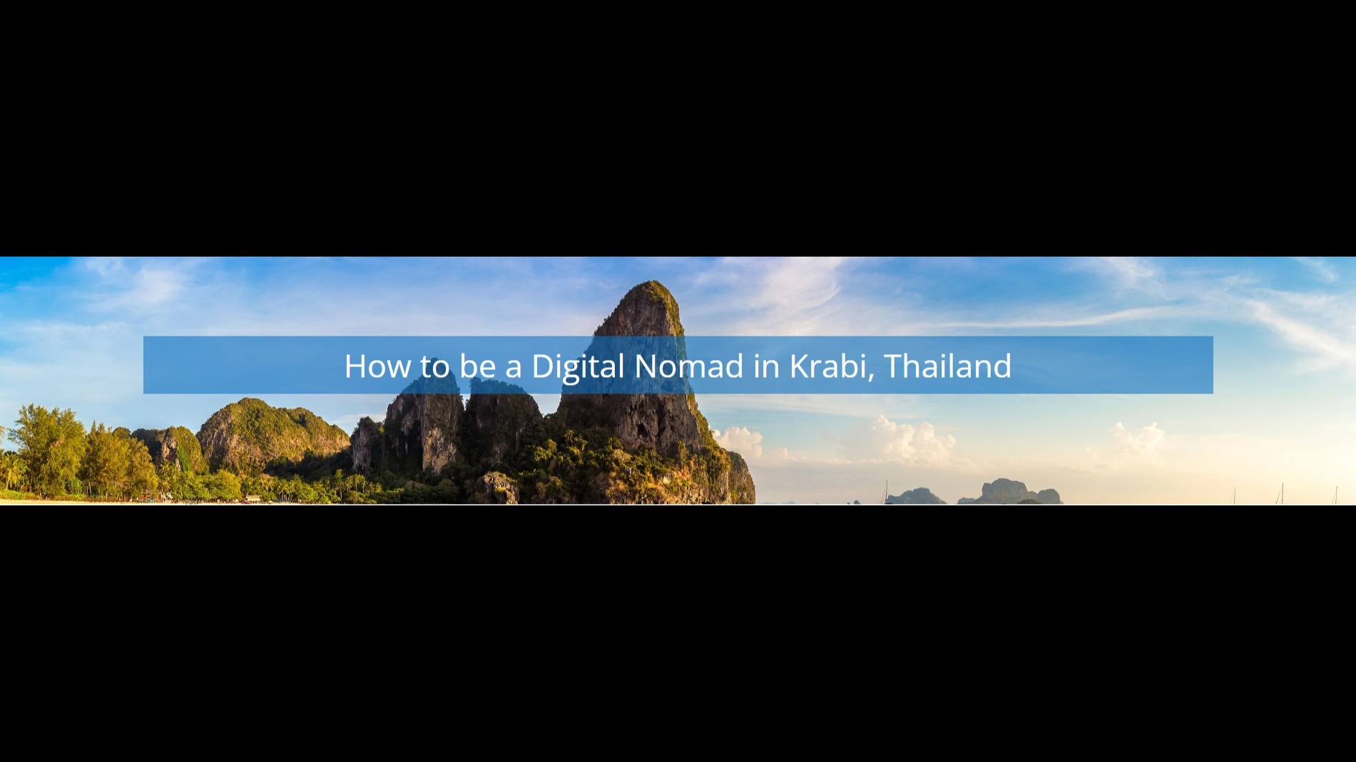 Best Places To Live & Work In Krabi, Thailand For Remote Work Professionals