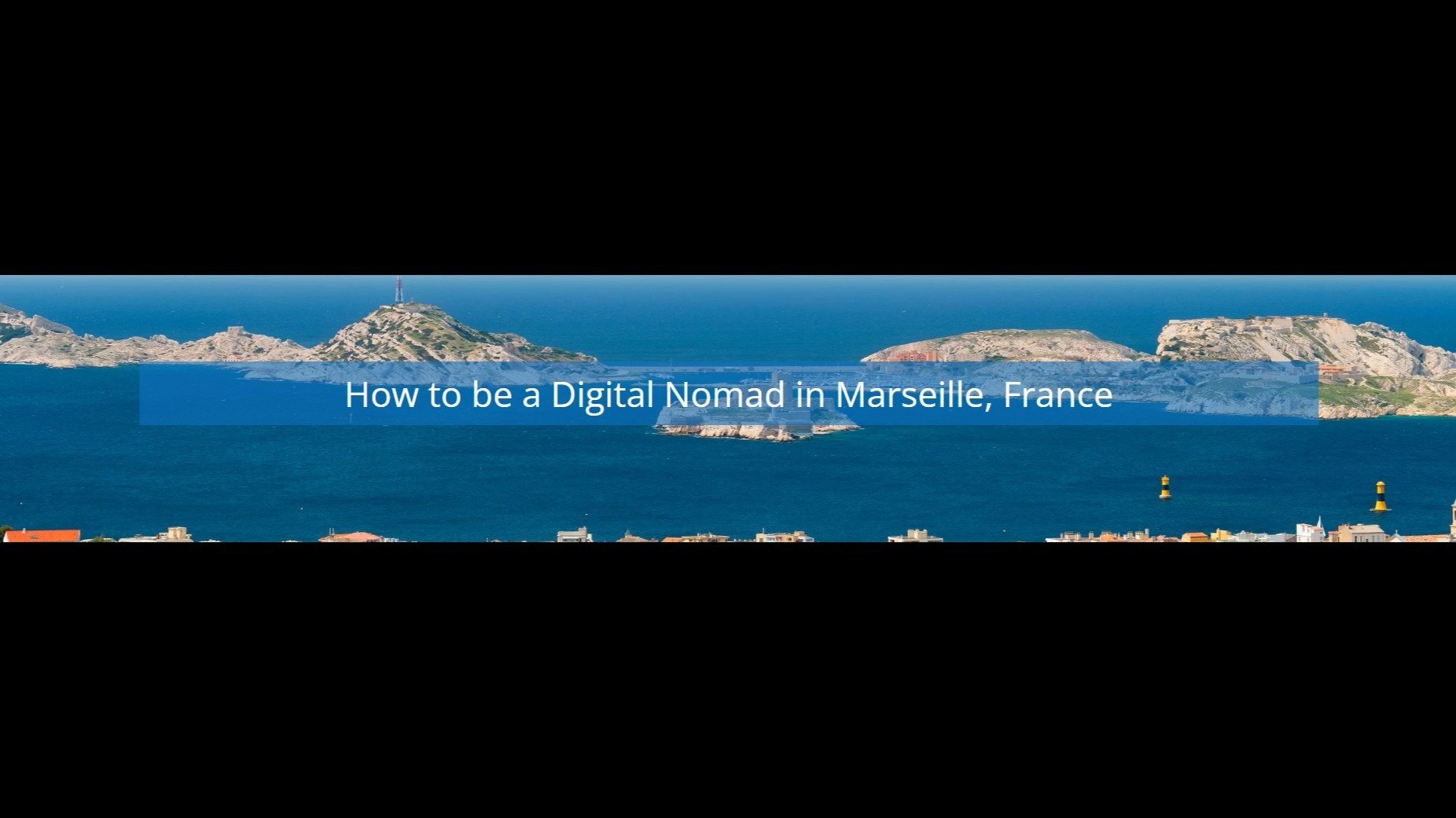 Discover The Best Coworking & Coliving Spaces For Digital Nomads In Marseilles