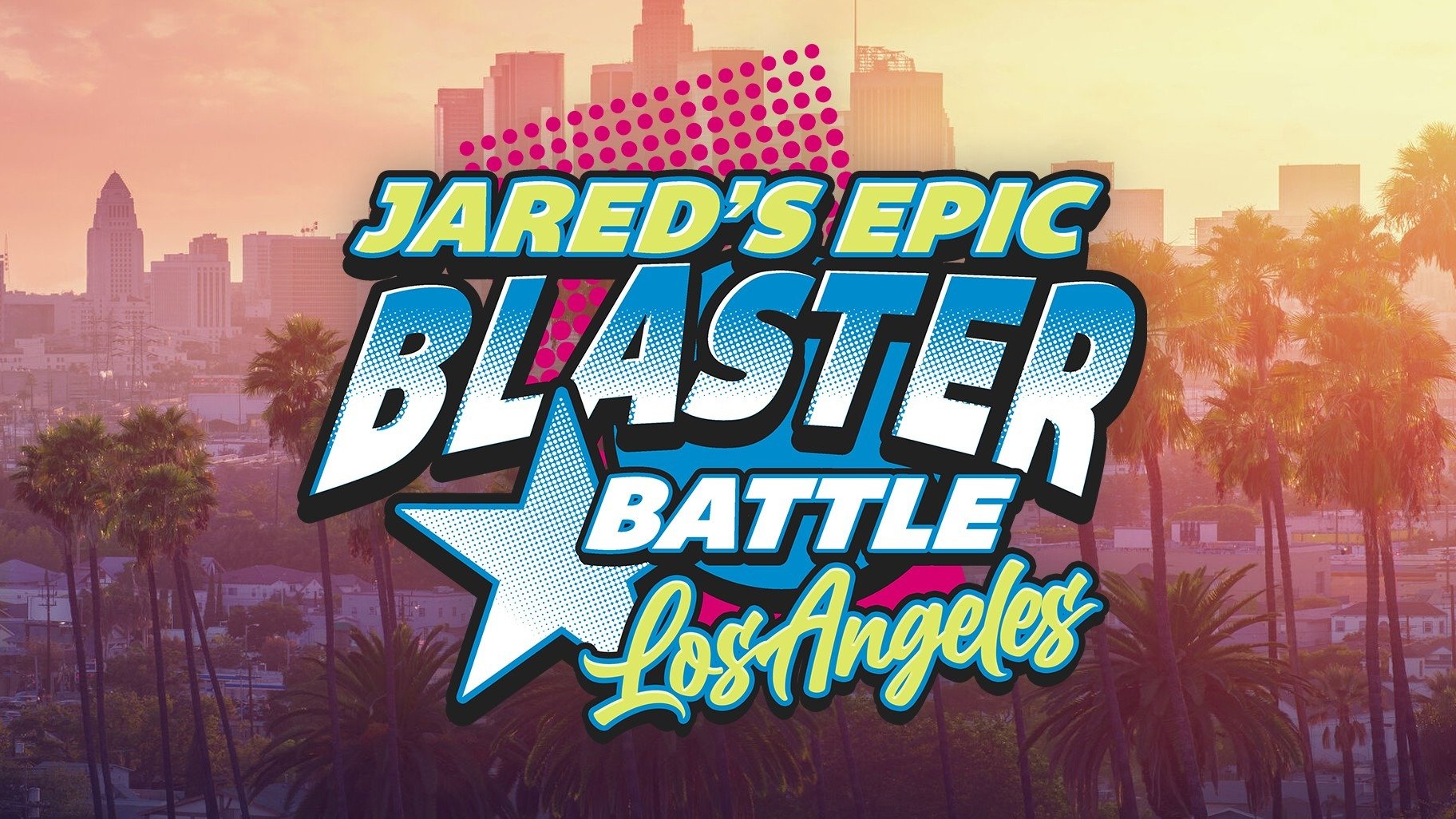 Families Invited To Join Jared’s Epic Blaster Battle At SoFi Stadium In May 2023