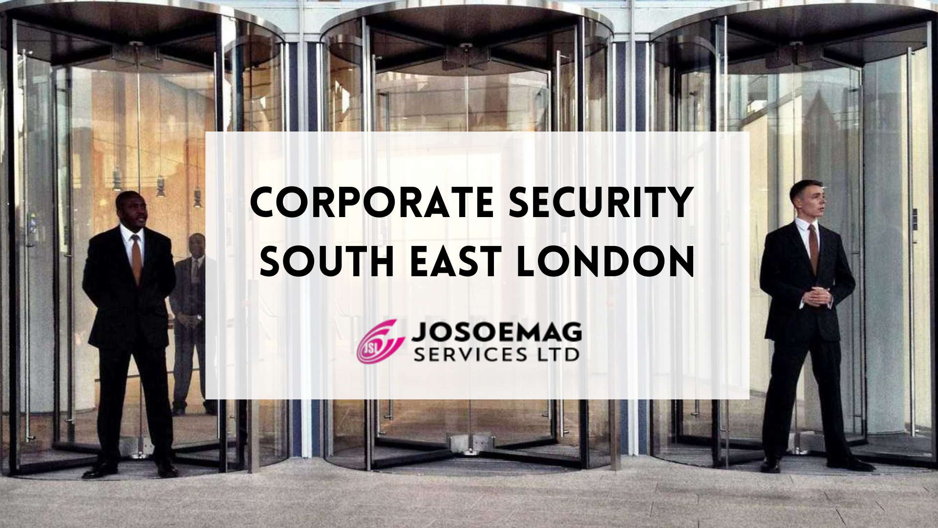 Find The Best Lewisham Security Guards For Your Business: Static & Mobile Patrols