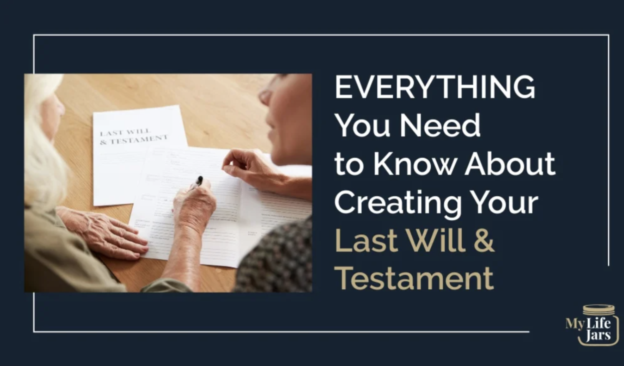 Do I Really Need a Last Will and Testament? My LifeJars Checklist & How-To Video