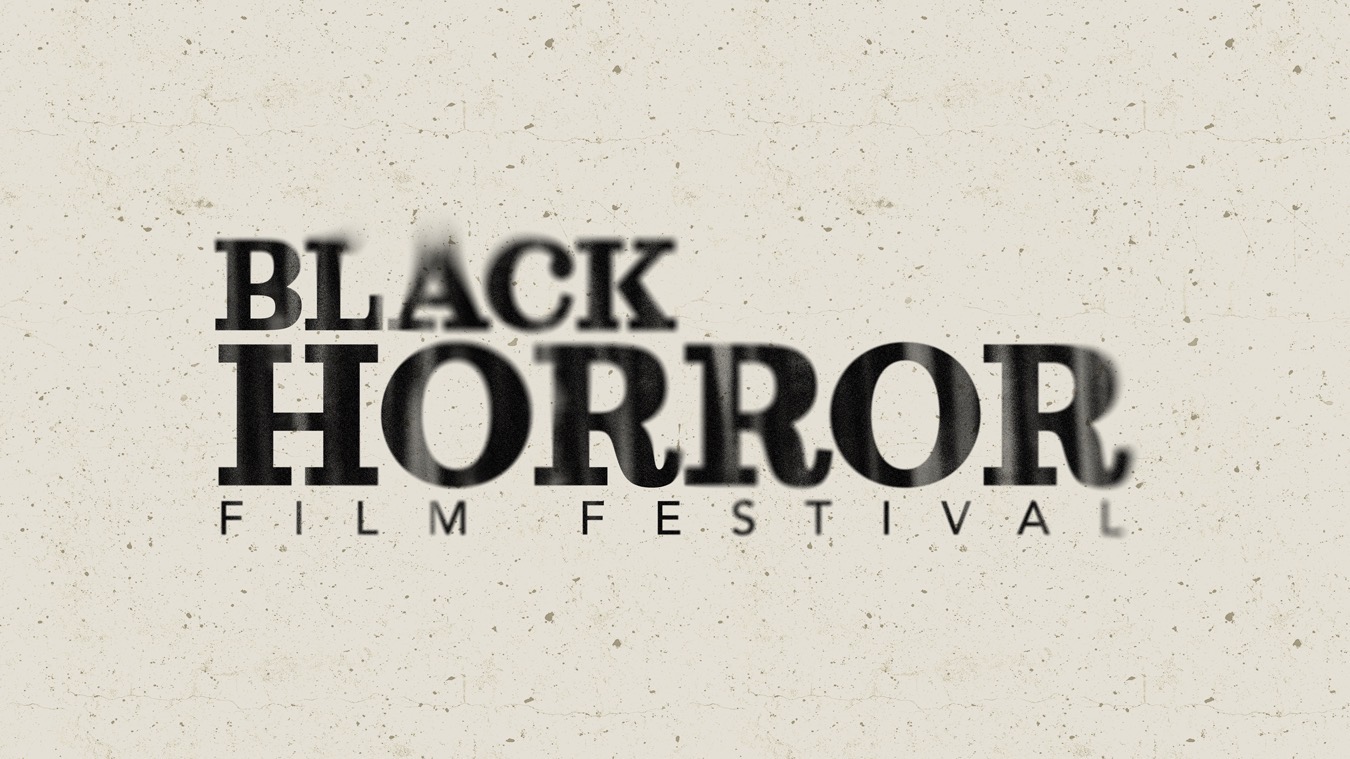 First-Ever Black Horror Film Festival Launches On October 28-29 In Los Angeles