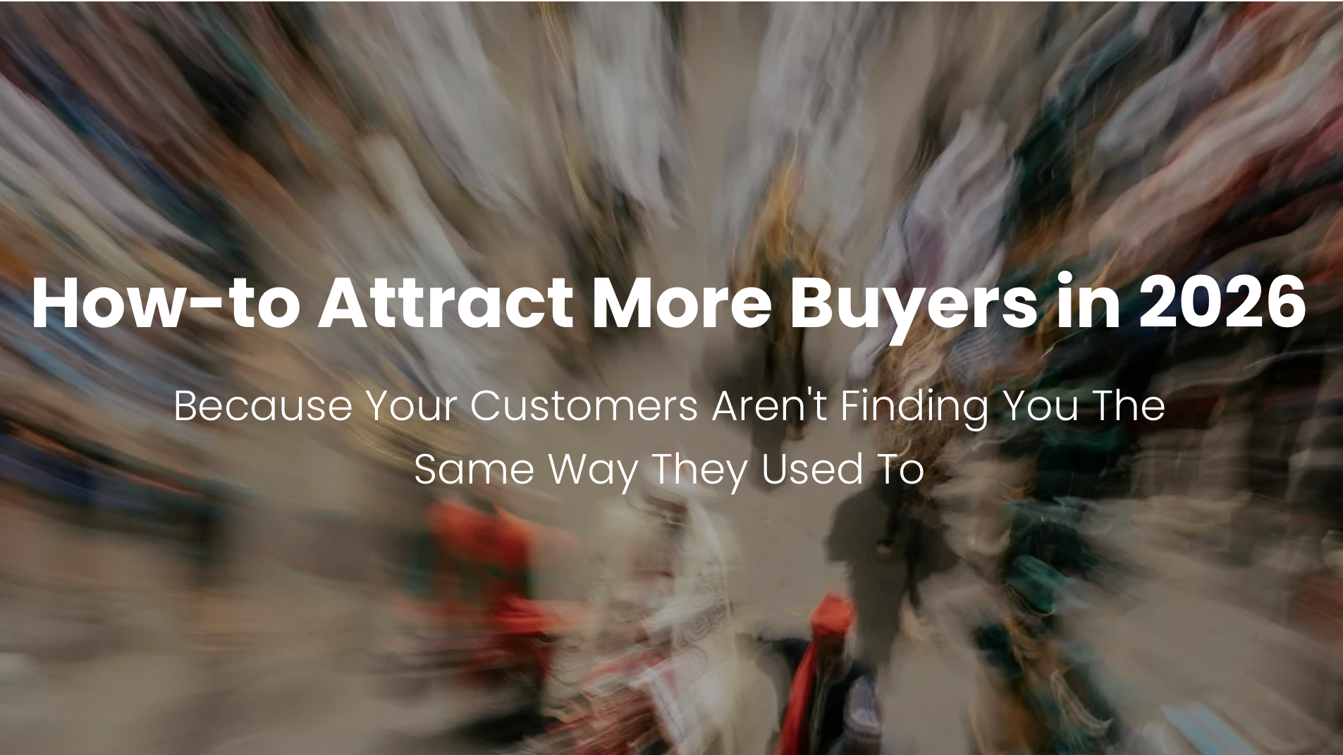 How to Drive Buyer Traffic in 2026 Without Paying for Ads