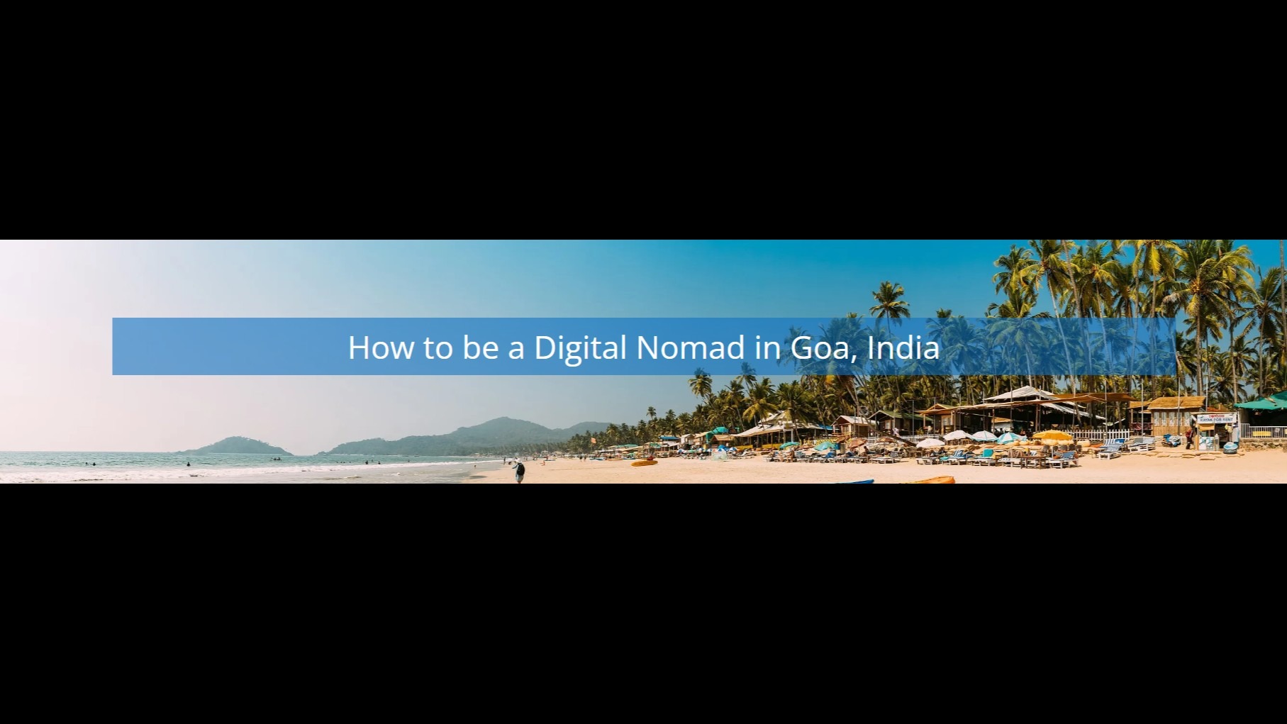 Visiting Goa? Use This Digital Nomad Remote Working Guide To Plan Your Work-Trip