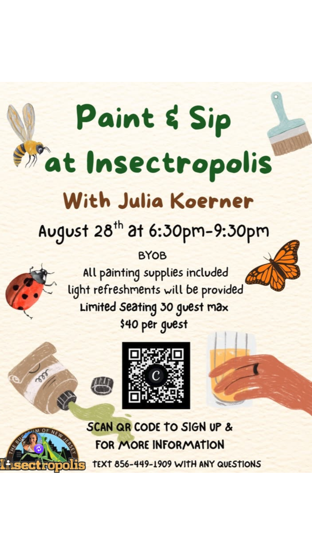 Insectropolis Paint & Sip: Paint Ladybugs With Julia Koerner On Aug 28TH