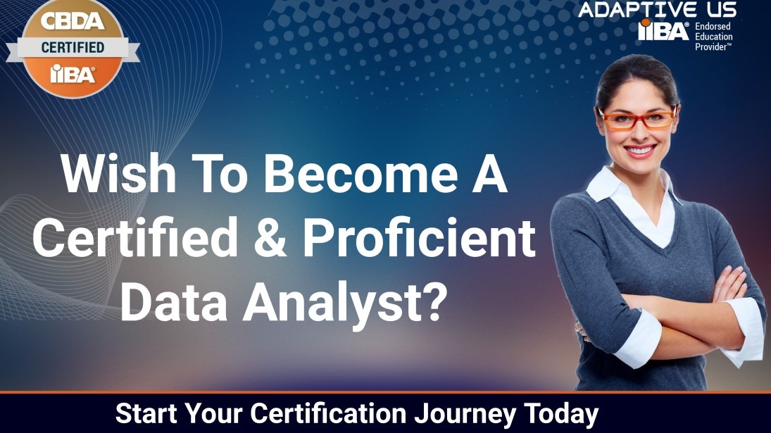 IIBA-Accredited Data Analyst Training Course For Upskilling: Virtual & Onsite